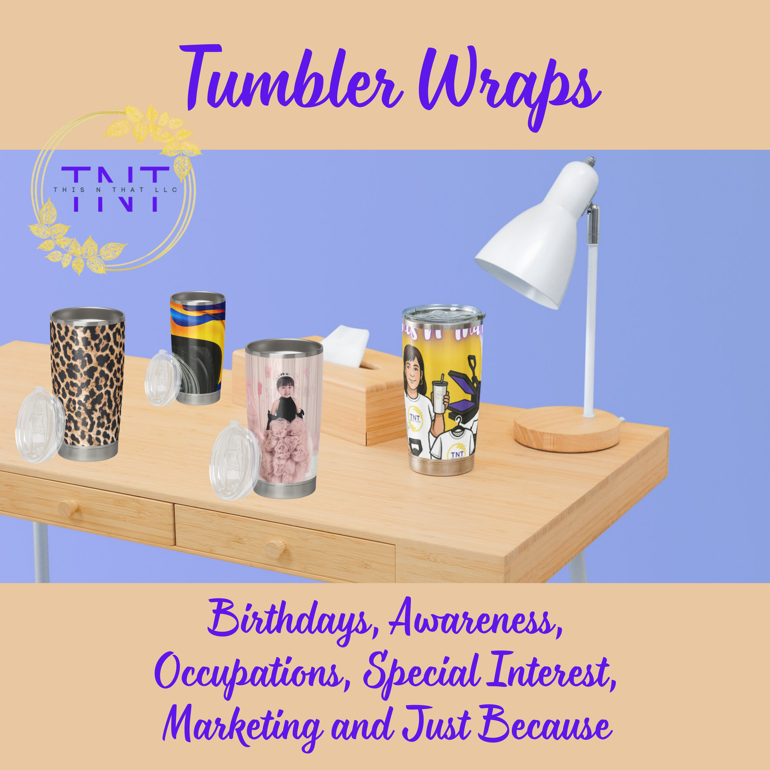 Tumbler wraps
